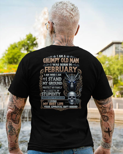 FEBRUARY - GRUMPY OLD MAN - BIRTHDAY T-SHIRT FOR MEN - NTTD02 (SKU2604-37-02)