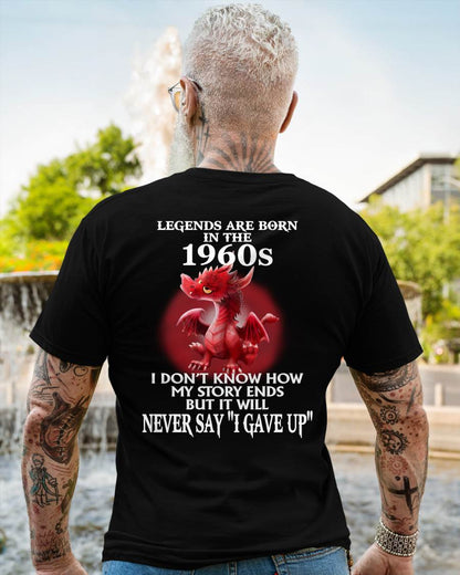 1960s - NEVER SAY GIVE UP - BIRTHDAY T-SHIRT FOR MEN - NTTD00 (SKU12-163-1960)