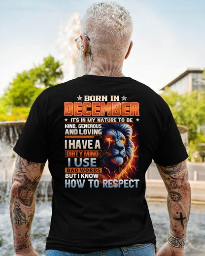 DECEMBER - DIRTY MIND BUT KNOWS RESPECT - BIRTHDAY T-SHIRT FOR MEN - NTTD12 (SKU08-84-12)