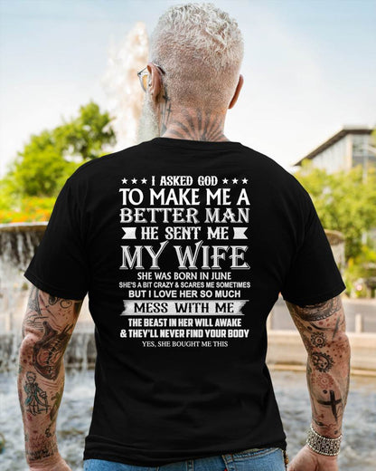 JUNE - ASKED GOD TO BE A BETTER MAN - GIFT FOR WIFE - NTTD06 (SKU10-109-06)