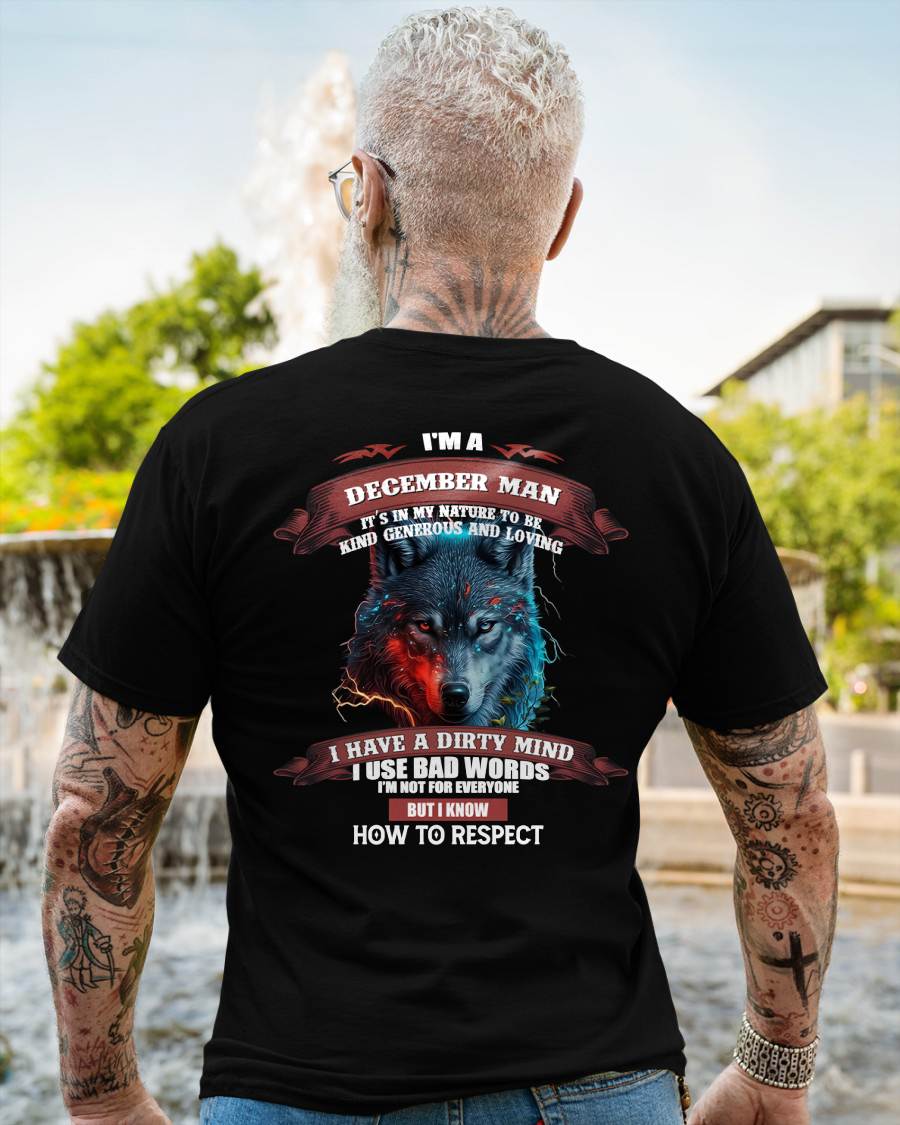 DECEMBER - KNOW HOW TO RESPECT - BIRTHDAY T-SHIRT FOR MEN - NTTD12 (SKU12-162-12)