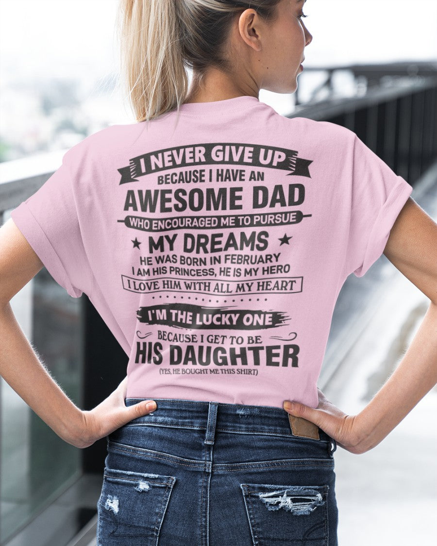 Awesome Dad T-Shirt February Edition – Gift for Daughter NTTD02 (SKU08-18-02)
