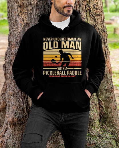JULY - NEVER UNDERESTIMATE AN OLD MAN PICKLEBALL - PICKLEBALL SHIRT - NTTD07 (SKU8-PICKLEBALL-07)