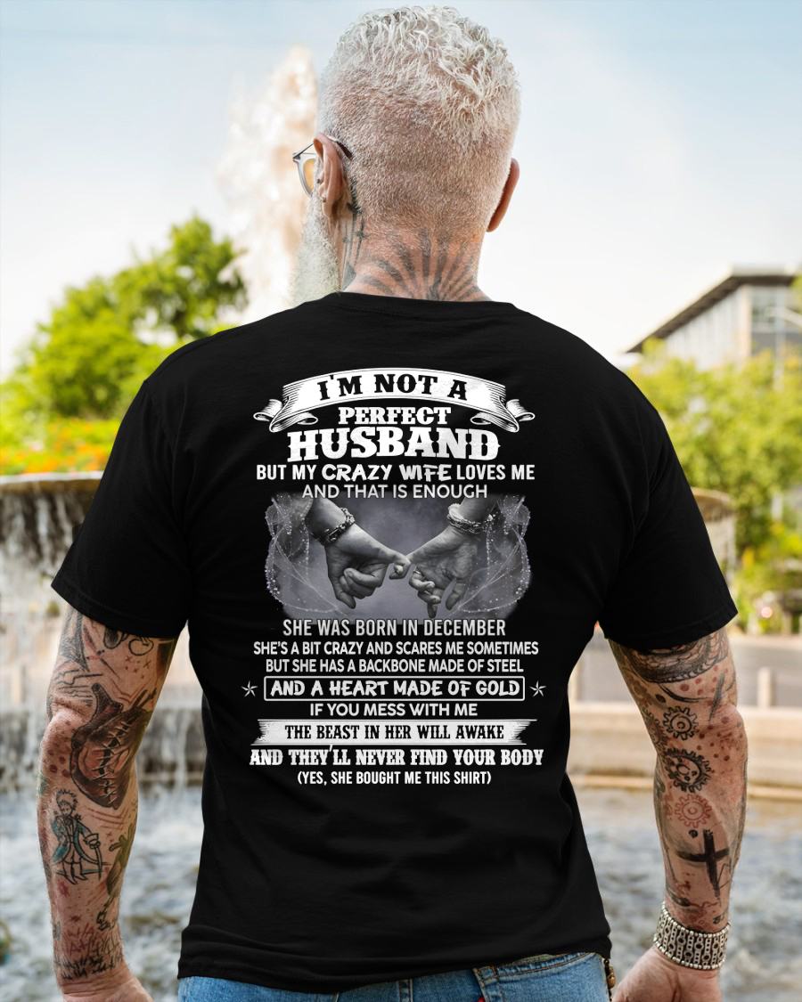DECEMBER - I'M NOT A PERFECT HUSBAND BUT MY CRAZY WIFE LOVE ME - GIFT FROM WIFE - NTTD12 (SKU26T-01118-12)