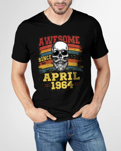 APRIL - AWESOME SINCE 1964 - BIRTHDAY T-SHIRT FOR MEN - NTTD04 (SKU26T-01218-04)