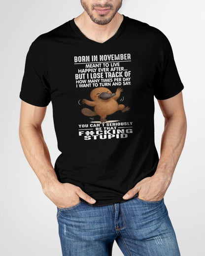 NOVEMBER - SARCASTIC PLATYPUS QUOTE TEE – CUTE COFFEE COW GRAPHIC TEE - BIRTHDAY GIFT FOR MEN/WOMEN - NTTD11 (SKU09-56-11)