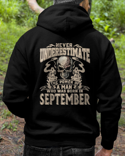 SEPTEMBER - NEVER UNDERESTIMATE - UNIQUE BIRTHDAY GIFT FOR MEN - NTTD09 (SKU08-60-09)