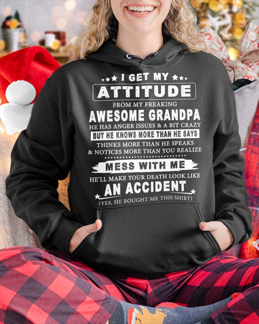 Attitude from Grandpa – Funny Family T-Shirt – From Grandpa to Granddaughter NTTD00 (SKU07-171-00)