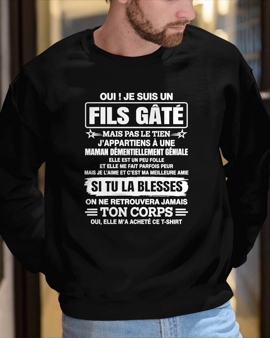 OUI ! JE SUIS UN FILS GÂTÉ – CADEAU DE MAMAN - NTTD00 (SKU2610-84)
