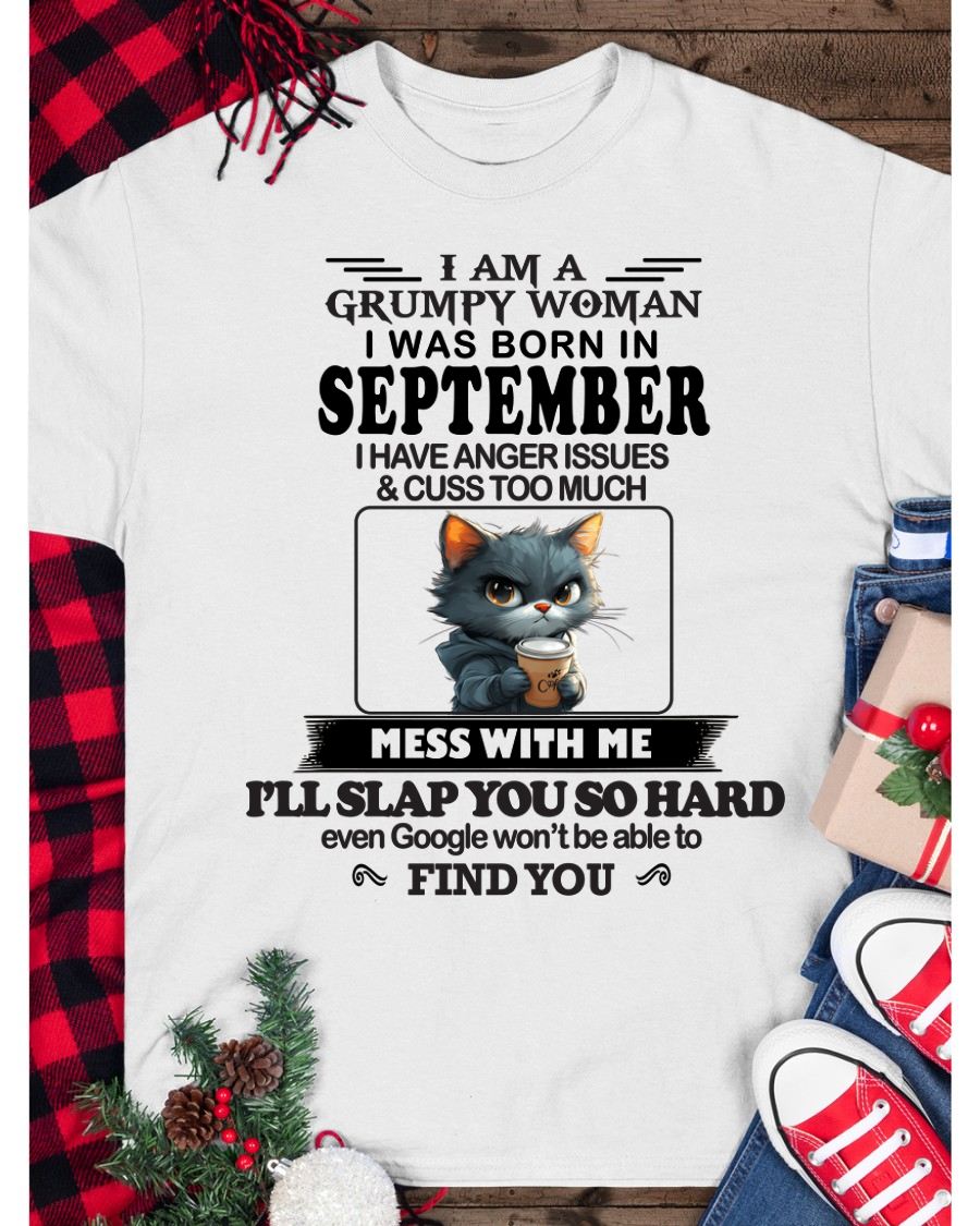 SEPTEMBER - GRUMPY WOMAN - BIRTHDAY GIFT FOR WOMEN - NTTD09 (SKU-GPWM-09)