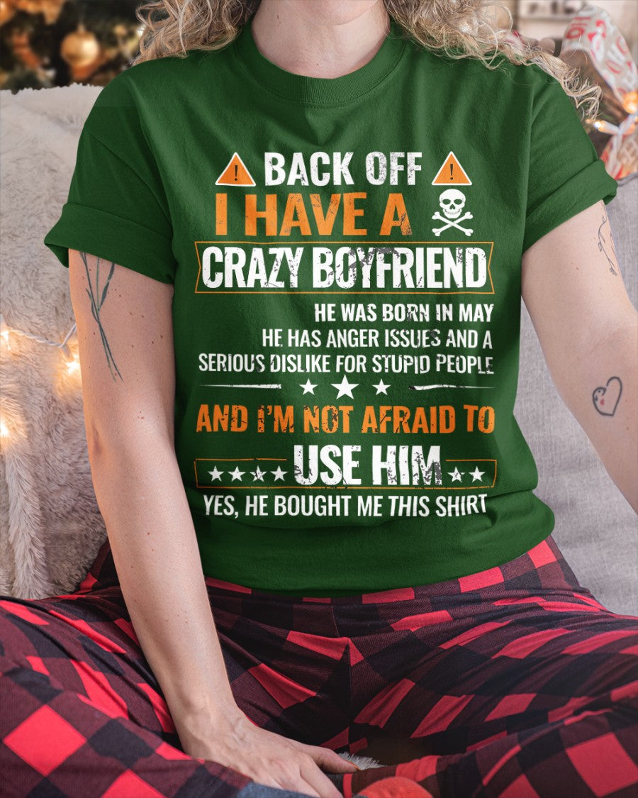 I Have a Crazy May Boyfriend – Gift for Girlfriend NTTD05 (SKU1-TGF-05)