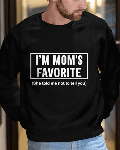 I'M MOM'S FAVORITE - GIFT FROM MOM - NTTD00 (SKU2603-203)