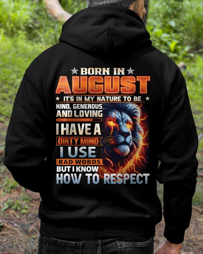AUGUST - DIRTY MIND BUT KNOWS RESPECT - BIRTHDAY T-SHIRT FOR MEN - NTTD08 (SKU08-84-08)