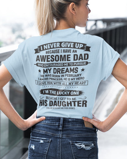 Awesome Dad T-Shirt February Edition – Gift for Daughter NTTD02 (SKU08-18-02)
