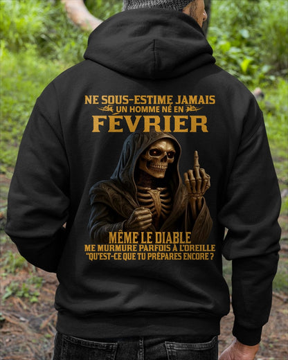 NE SOUS-ESTIME JAMAIS UN HOMME NÉ EN FÉVRIER Fr02 frNTTD02 male (SKU12-305-02)