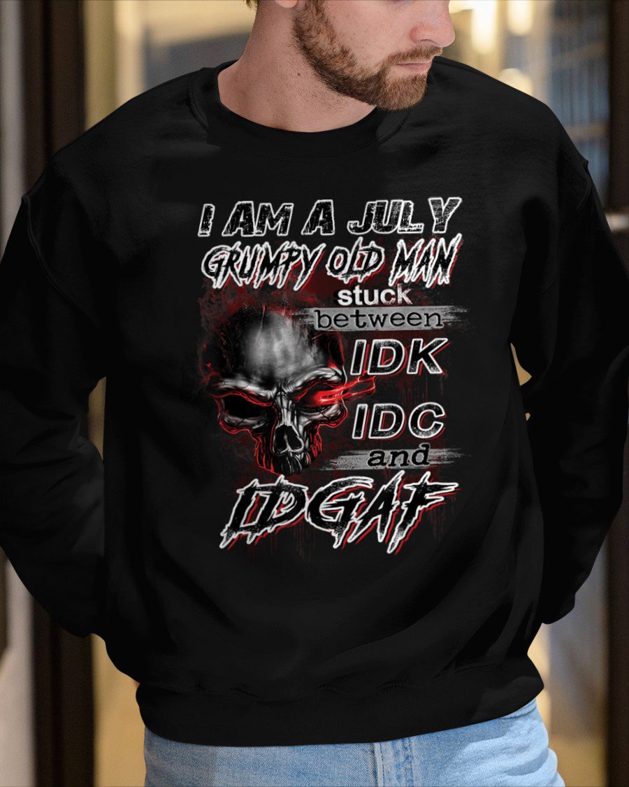 JULY - GRUMPY OLD MAN - BIRTHDAY T-SHIRT FOR MEN - NTTD07 (SKU10-28-07)