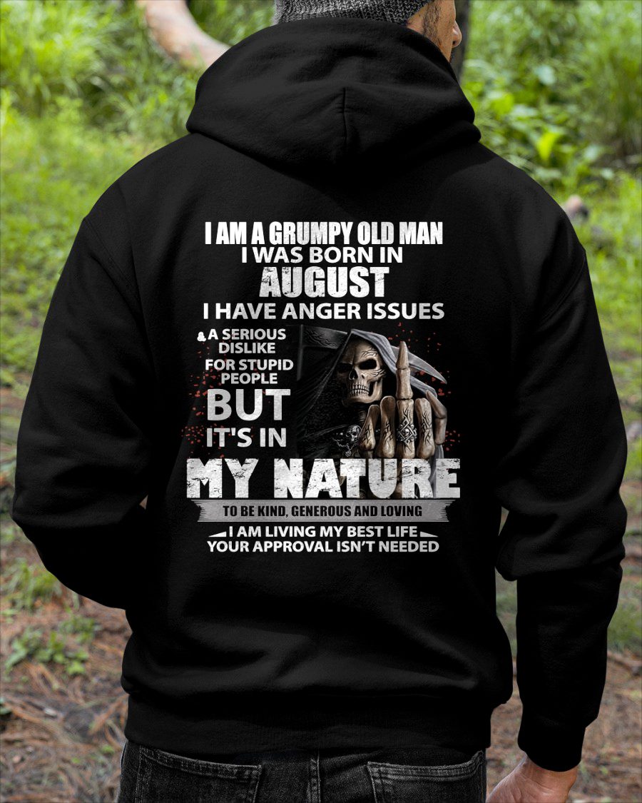 AUGUST -  GRUMPY OLD MAN - BIRTHDAY T-SHIRT FOR MEN - NTTD08 (SKU-GRUMPYM-08)