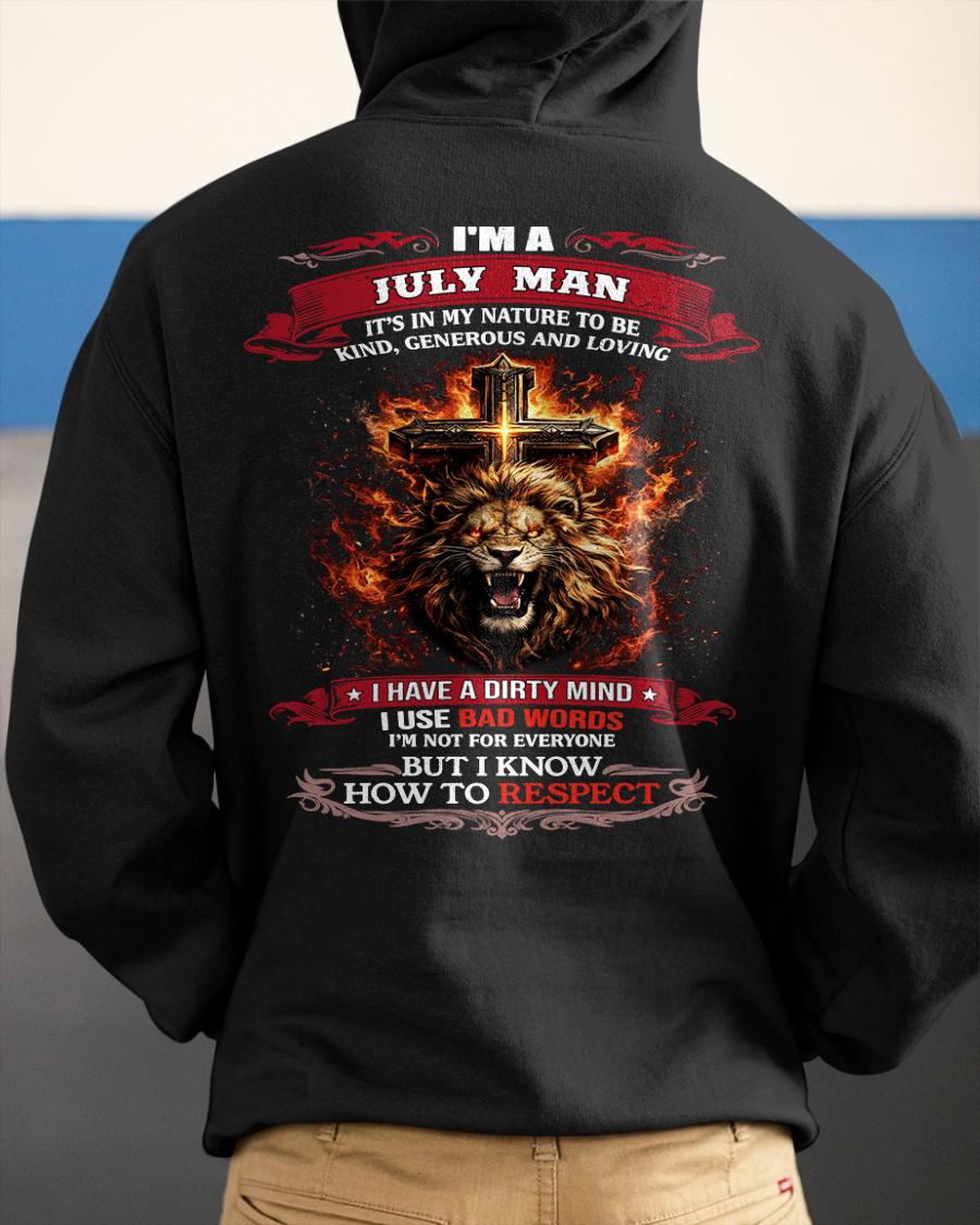 JULY - KIND AND LOVING ARE MY NATURE - PREMIUM DTG PRINT BIRTHDAY T-SHIRT FOR MEN - NTTD07 (SKU26T-01-31-07)