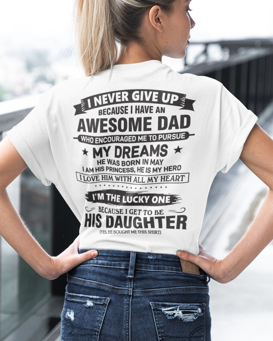 Awesome Dad T-Shirt May Edition – Gift for Daughter NTTD05 (SKU08-18-05)