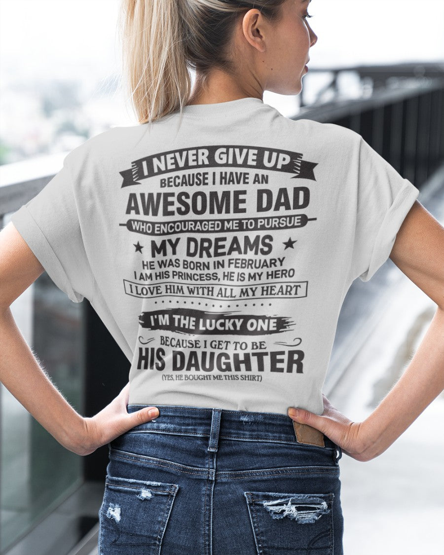 Awesome Dad T-Shirt February Edition – Gift for Daughter NTTD02 (SKU08-18-02)