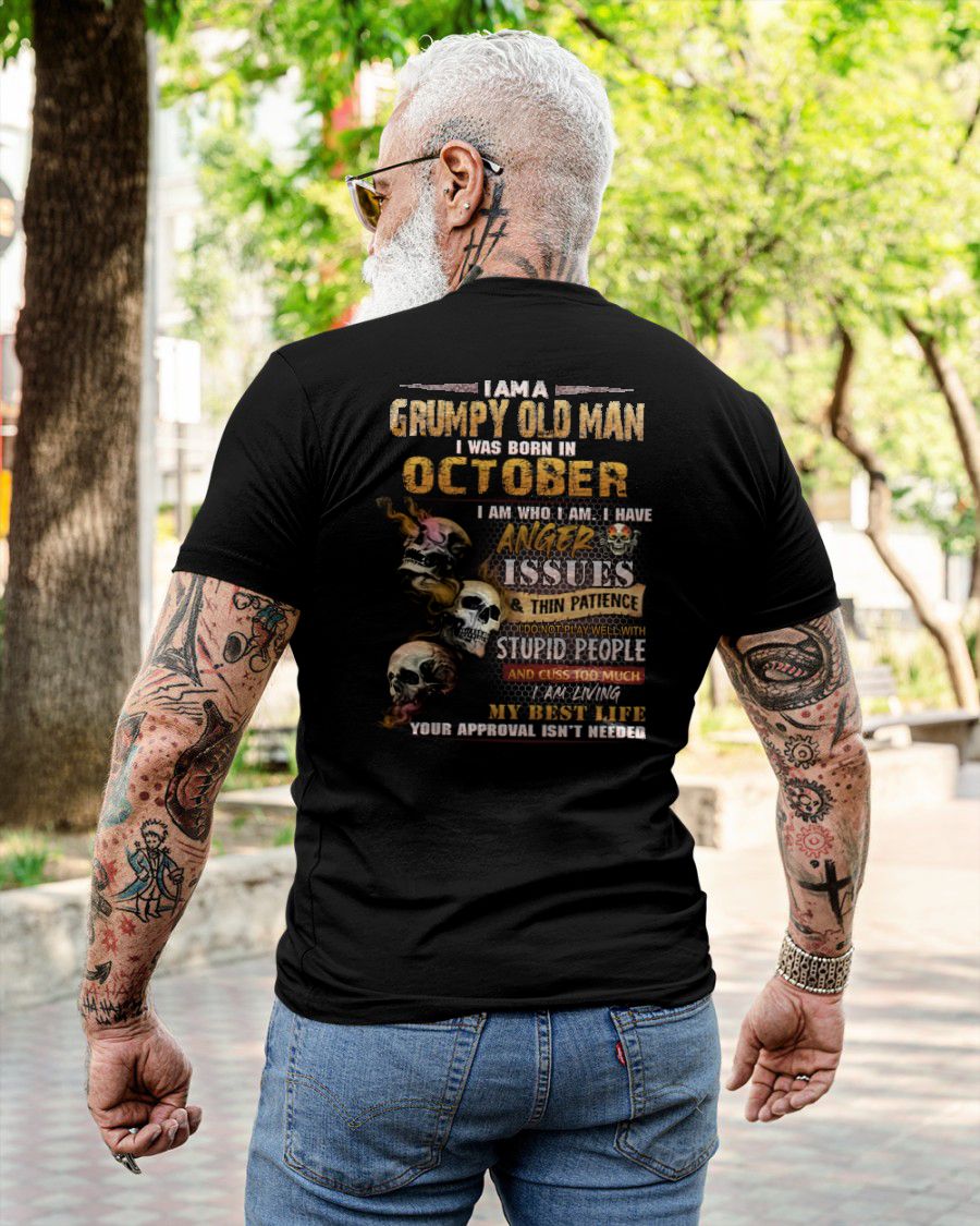 OCTOBER - GRUMPY OLD MAN - BIRTHDAY T-SHIRT FOR MEN - NTTD10 (SKU08-67-10)