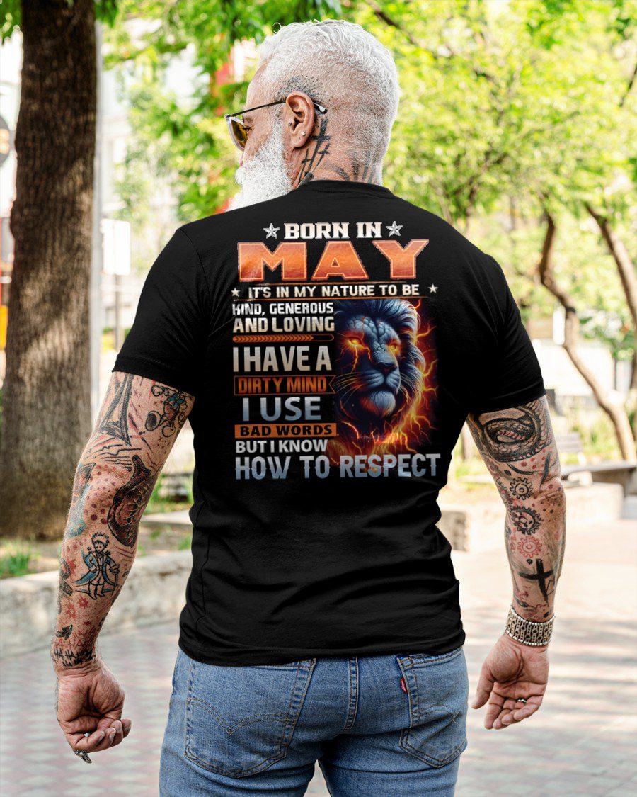 MAY - DIRTY MIND BUT KNOWS RESPECT - BIRTHDAY T-SHIRT FOR MEN a- NTTD05 (SKU08-84-05)