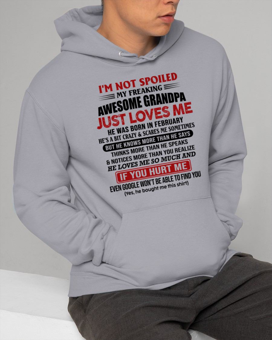 FEBRUARY - MY FREAKING AWESOME GRANDPA JUST LOVES ME - FOR GRANDSON - GIFT FROM GRANDPA - NTTD02 (SKU09-127-02)