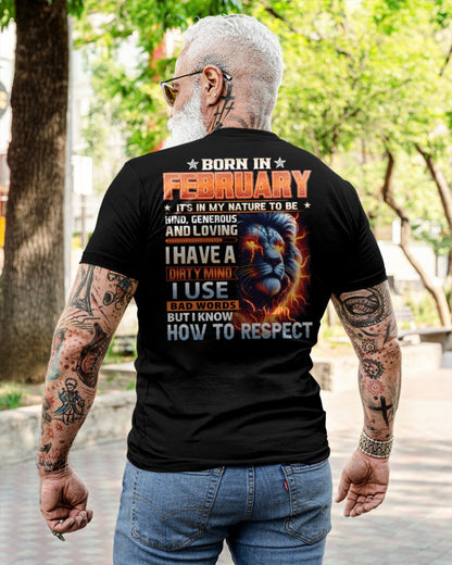 FEBRUARY - DIRTY MIND BUT KNOWS RESPECT - BIRTHDAY T-SHIRT FOR MEN a - NTTD02 (SKU08-84-02)