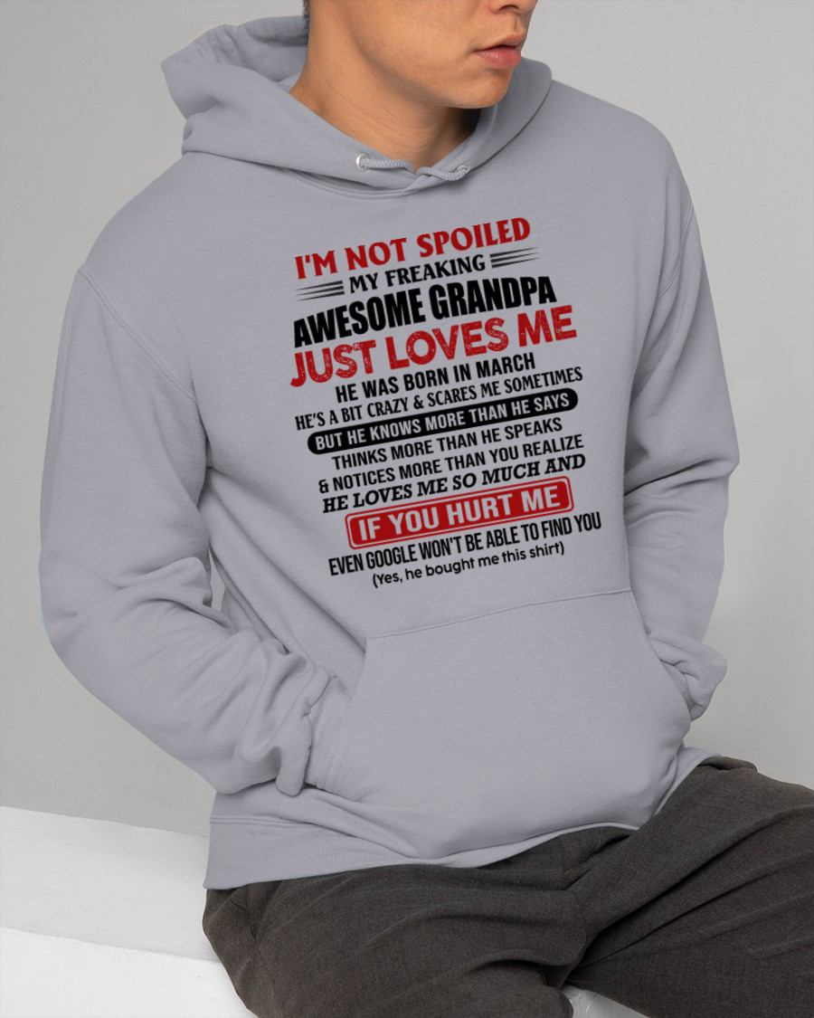 MARCH - MY FREAKING AWESOME GRANDPA JUST LOVES ME - FOR GRANDSON - GIFT FROM GRANDPA - NTTD03 (SKU09-127-03)