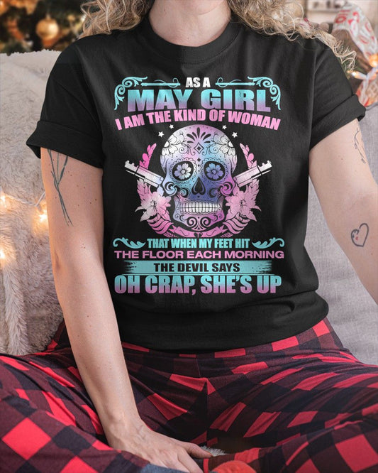 MAY - THE DEVIL SAYS OH CRAP, SHE'S UP - BIRTHDAY GIFT FOR WOMEN - NTTD05 (SKU08-85-05)