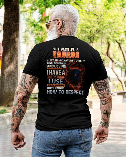 TAURUS - DIRTY MIND BUT KNOW RESPECT - BIRTHDAY T-SHIRT FOR MEN (SKU-ZDA-TAU)