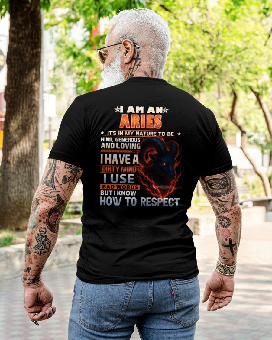 ARIES - DIRTY MIND BUT KNOW RESPECT - BIRTHDAY T-SHIRT FOR MEN (SKU-ZDA-ARI)