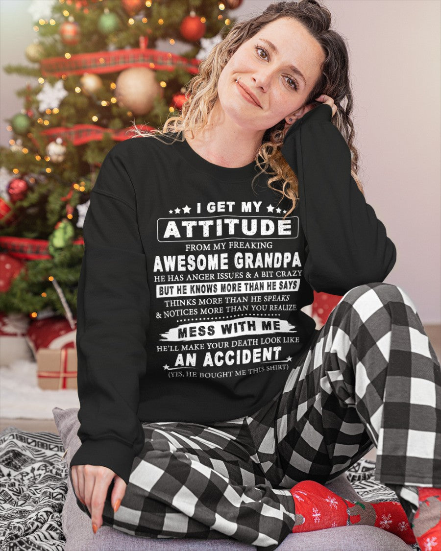 Attitude from Grandpa – Funny Family T-Shirt – From Grandpa to Granddaughter NTTD00 (SKU07-171-00)