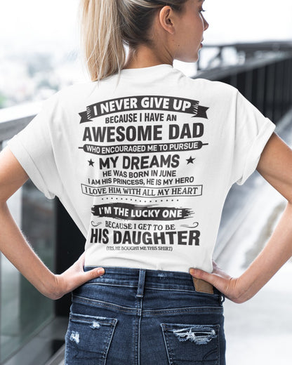 Awesome Dad T-Shirt June Edition – Gift for Daughter NTTD06 (SKU08-18-06)