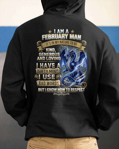 FEBRUARY - DIRTY MIND BUT KNOW HOW TO RESPECT - PREMIUM DTG PRINT - BIRTHDAY T-SHIRT FOR MEN - NTTD02 (SKU2604-104-02)