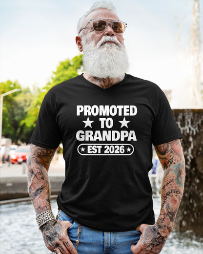 PROMOTED TO GRANDPA EST 2026 - T-SHIRT FOR GRANDPA - NTTD00