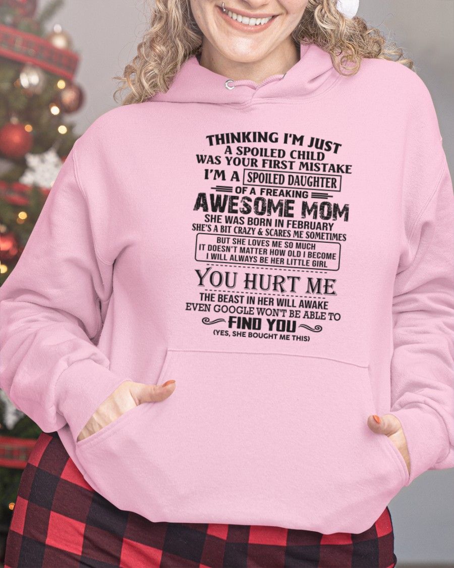 FEBRUARY - SPOILED DAUGHTER OF AWESOME MOM - GIFT FOR DAUGHTER - NTTD02 (SKU09-15-02)