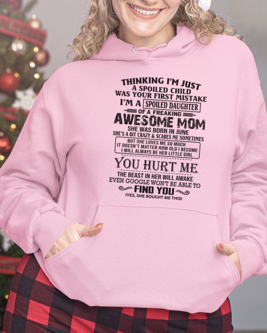 JUNE - SPOILED DAUGHTER OF AWESOME MOM - GIFT FOR DAUGHTER - NTTD06 (SKU09-15-06)
