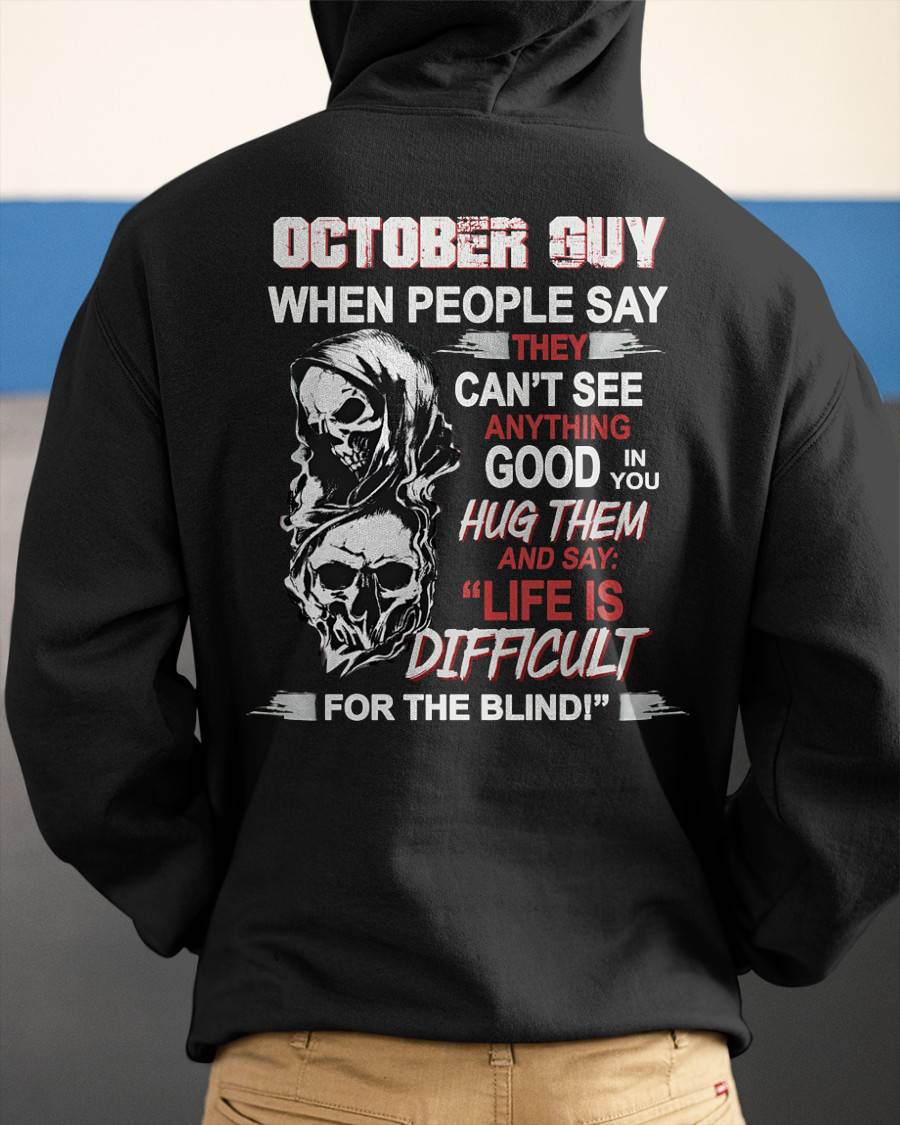 OCTOBER -  HUG THEM AND SAY... - BIRTHDAY T-SHIRT FOR MEN - NTTD10 (SKU12-253-10)