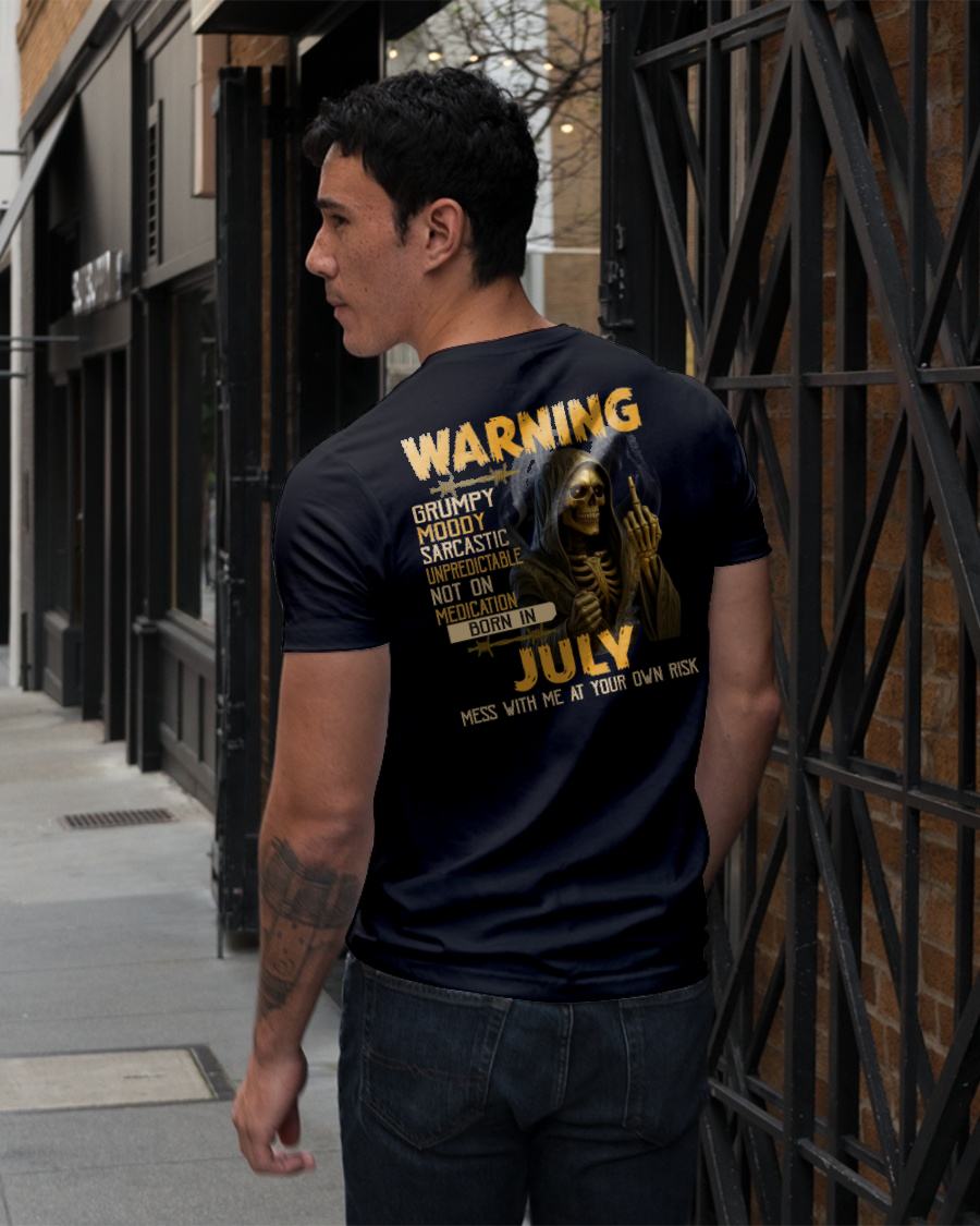 JULY - WARNING GRUMPY MOODY - BIRTHDAY T-SHIRT FOR MEN - NTTD07 (SKU26T-01-07-07)