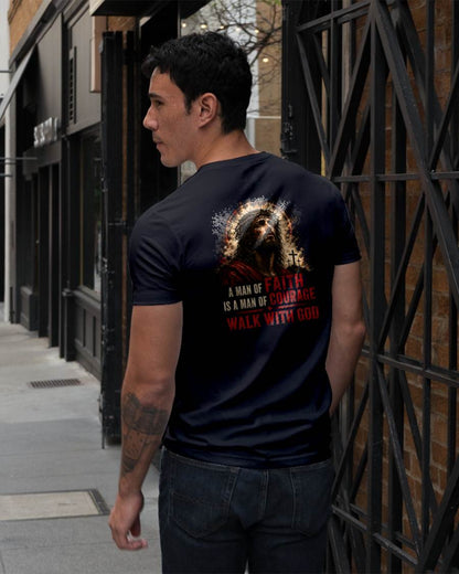 A MAN OF FAITH IS A MAN OF COURAGE  - CHRISTIAN T-SHIRT - FOR MEN NTTD00 (SKU2608-72)