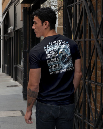 AUGUST - DIRTY MIND BUT KNOW HOW TO RESPECT - PREMIUM DTG PRINT - BIRTHDAY T-SHIRT FOR MEN - NTTD08 (SKU2604-53-08)