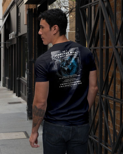 FEBRUARY - BUILT DIFFERENT - BIRTHDAY T-SHIRT FOR MEN - NTTD02 (SKU12-301-02)