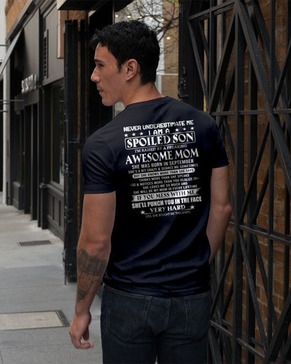 SEPTEMBER - SPOILED SON OF AWESOME MOM - GIFT FROM MOM - NTTD09 (SKU10-47-09)
