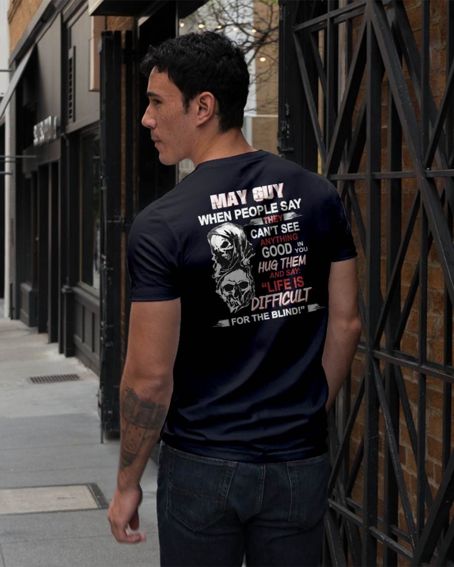 MAY - HUG THEM AND SAY... - BIRTHDAY T-SHIRT FOR MEN - NTTD05 (SKU12-253-05)