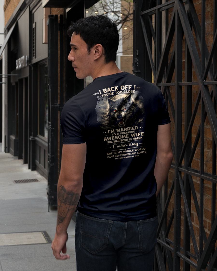 MARCH - BACK OFF! YOU'RE TOO CLOSE - GIFT FROM WIFE - NTTD03 (SKU26T-01-25-03)