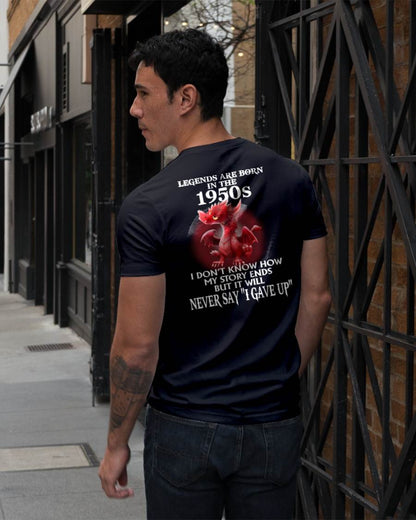 1950s - NEVER SAY GIVE UP - BIRTHDAY T-SHIRT FOR MEN - NTTD00 (SKU12-163-1950)