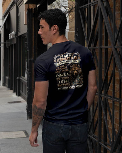 FEBRUARY - DIRTY MIND BUT KNOW HOW TO RESPECT - BIRTHDAY T-SHIRT FOR MEN - NTTD02 (SKU2604-105-02)