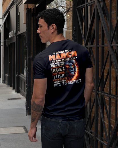 MARCH - DIRTY MIND BUT KNOWS RESPECT - BIRTHDAY T-SHIRT FOR MEN - NTTD03 (SKU08-84-03)