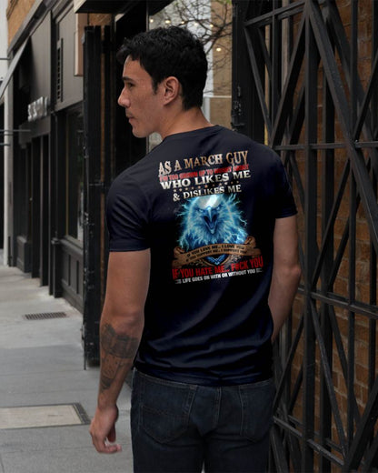 MARCH - I'M TOO GROWN UP TO WORRY ABOUT - PREMIUM DTG PRINT - BIRTHDAY T-SHIRT FOR MEN - NTTD03 (SKU2604-138-03)